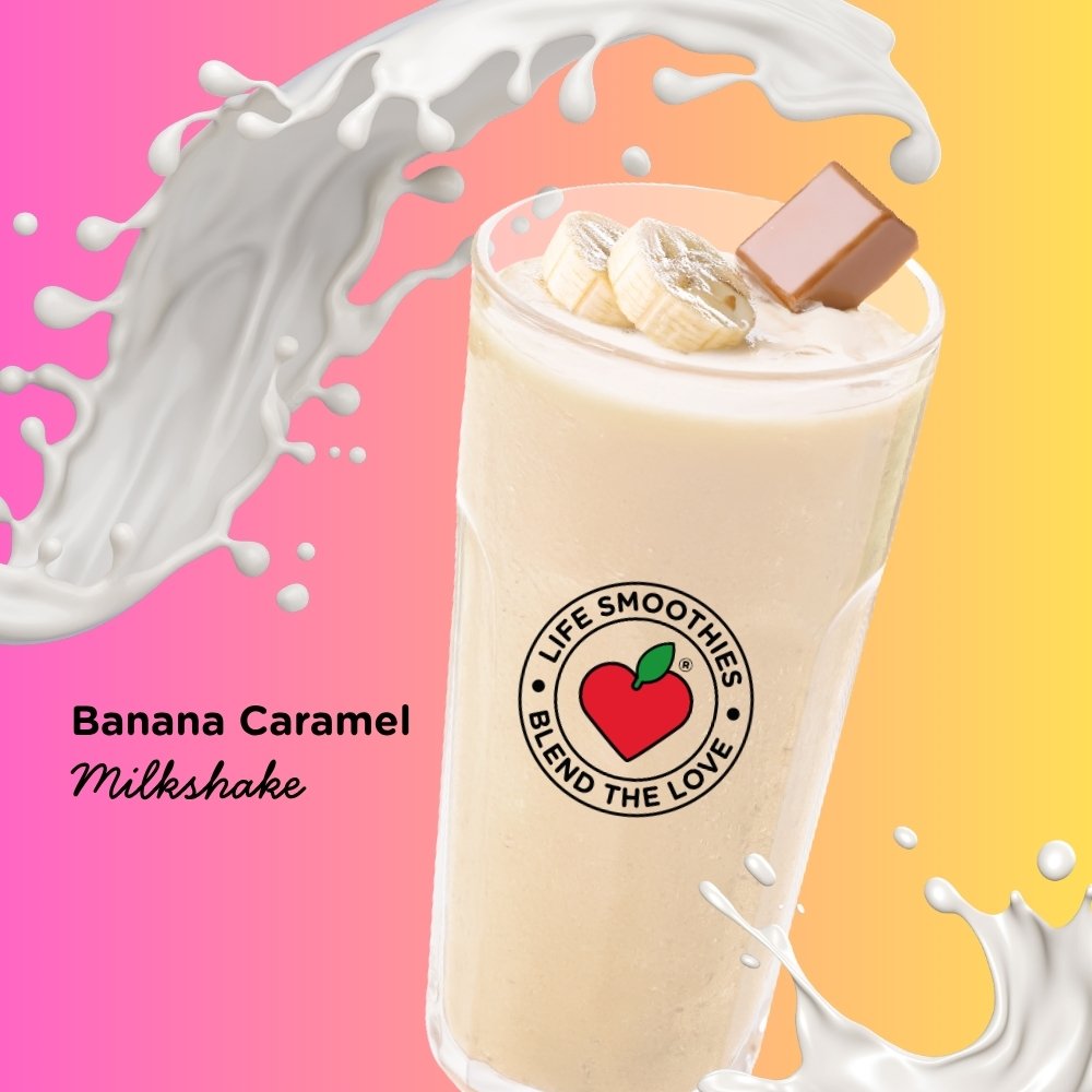 Life Smoothies blog Banana Caramel Milkshake